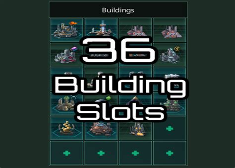 36 building slots